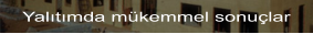 Yalıtımda mükemmel sonuçlar